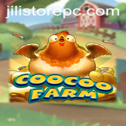 Exploring the Thrilling World of CooCooFarm and the JILI Store