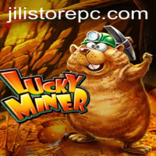 Discover the Exciting World of LuckyMiner at JILI Store