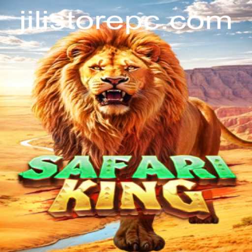 Explore the Thrilling Adventure of SafariKing at JILI Store